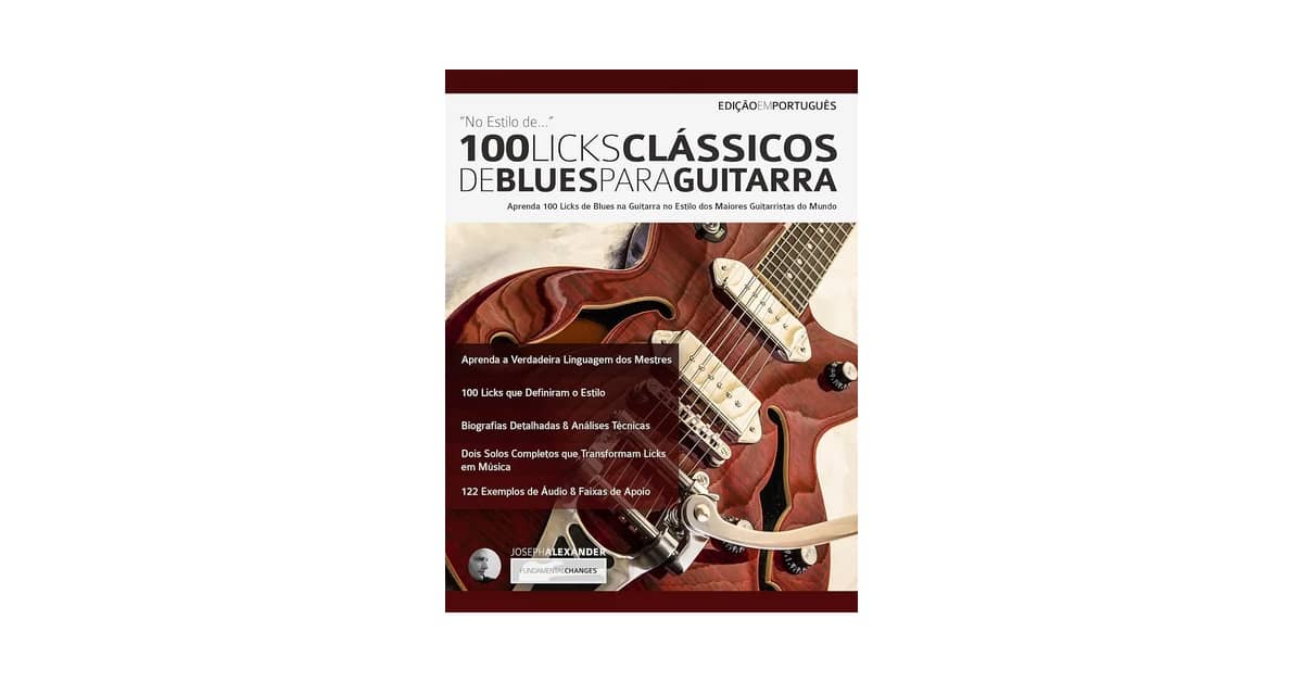 Melhores Guitarristas do Mundo: 10 Livros Essenciais