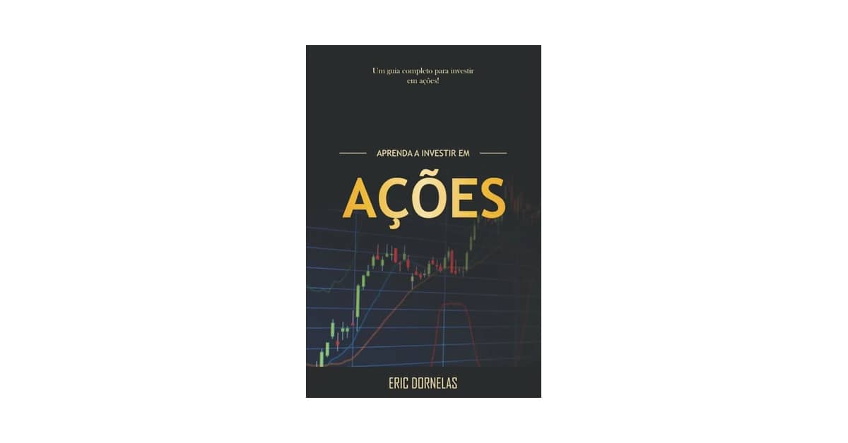 Melhores Livros para Aprender a Investir em Ações: Qual Escolher?