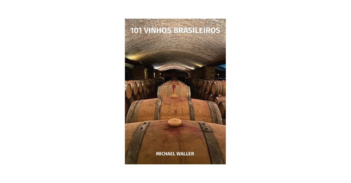 Melhores Vinhos Brasileiros 2026: Qual Guia Ler?