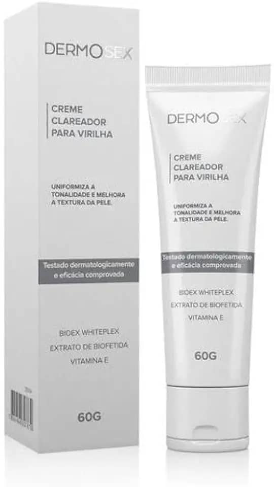 Creme Clareador para virilha, Axila, Pescoço linha Dermosex 60g. Com extrato de biofetida, Vitamina E e bioex whiteplex