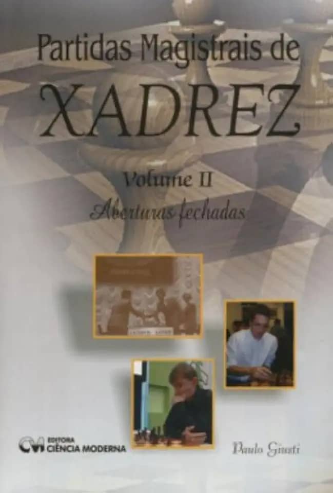 Partidas Magistrais de Xadrez - Vol. II