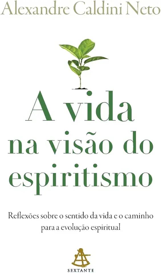 A vida na visão do espiritismo: Reflexões sobre o sentido da vida e o caminho para a evolução espiritual