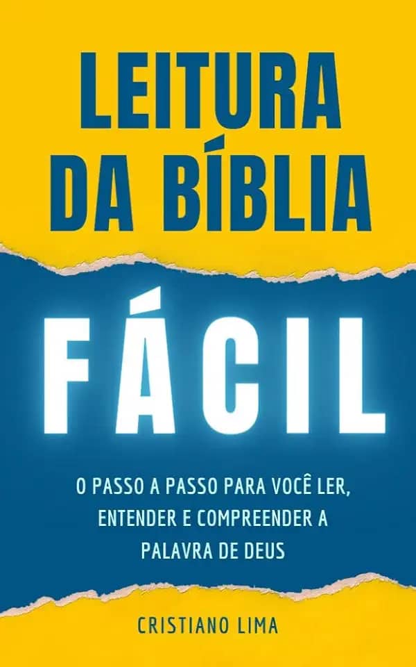 Leitura da Bíblia Fácil: o passo a passo para você ler, entender e compreender a Palavra de Deus
