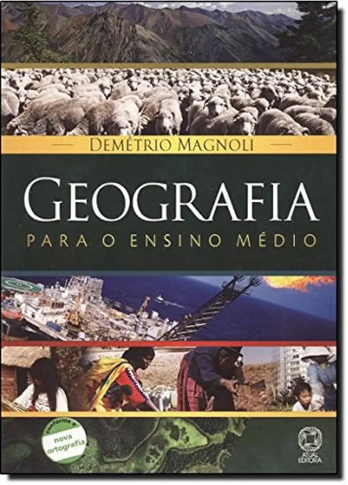 Geografia Para O Ensino Médio - Conforme A Nova Ortografia