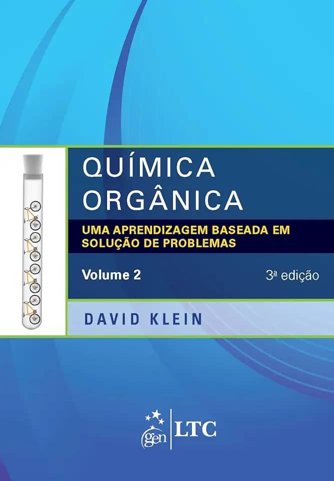 Química orgânica - uma aprendizagem baseada em solução de problemas - volume 2