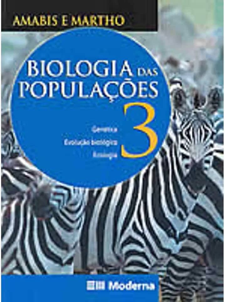 Biologia 3 - Populações Ensino Médio. Genética, Evolução e Ecologia