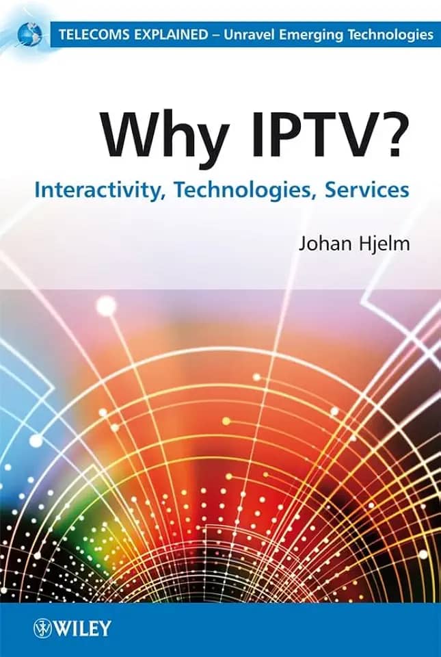 Why IPTV?: Interactivity, Technologies and Services: Interactivity, Technologies, Services