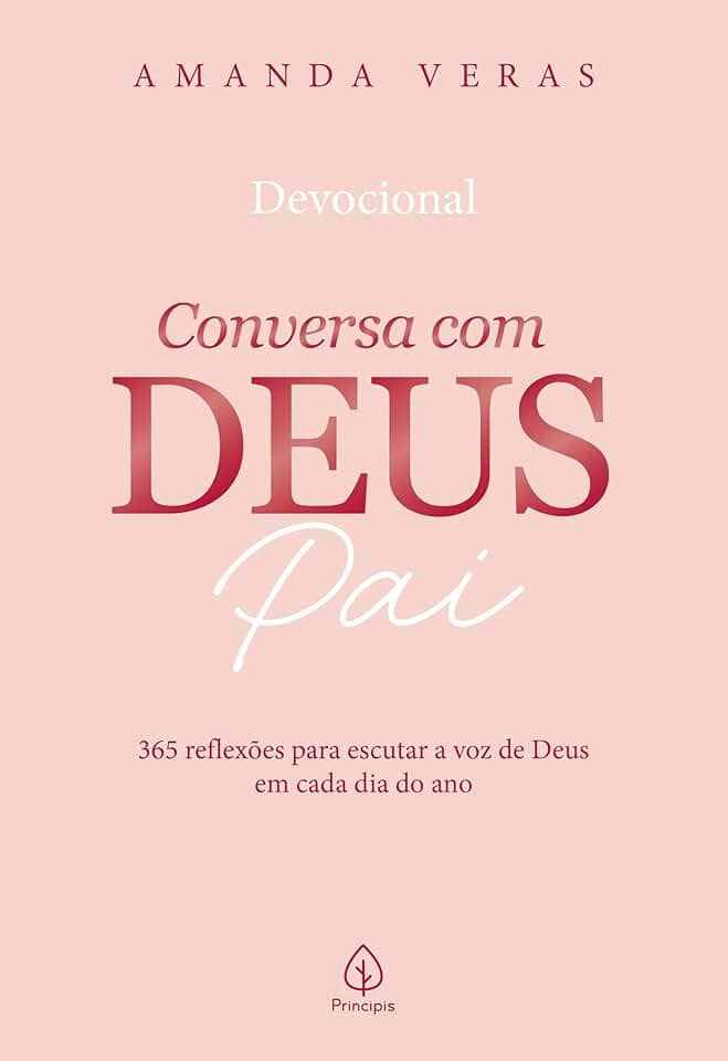 Conversa com Deus Pai 2026: 365 reflexões para escutar a voz de Deus em cada dia do ano