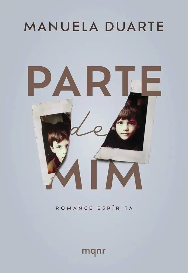 Parte de mim: Romance espírita