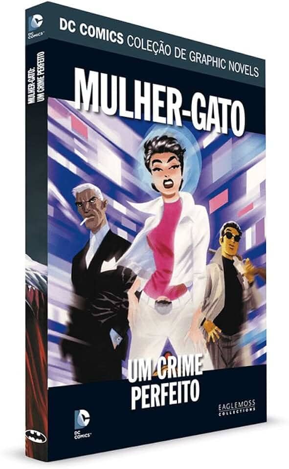 DC Graphic Novels. Mulher-Gato. Um Crime Perfeito