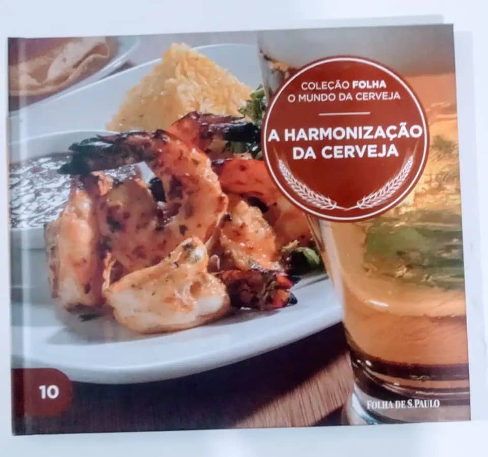 Colecao Folha O Mundo Da Cerveja - A Harmonizacao Da Cerveja