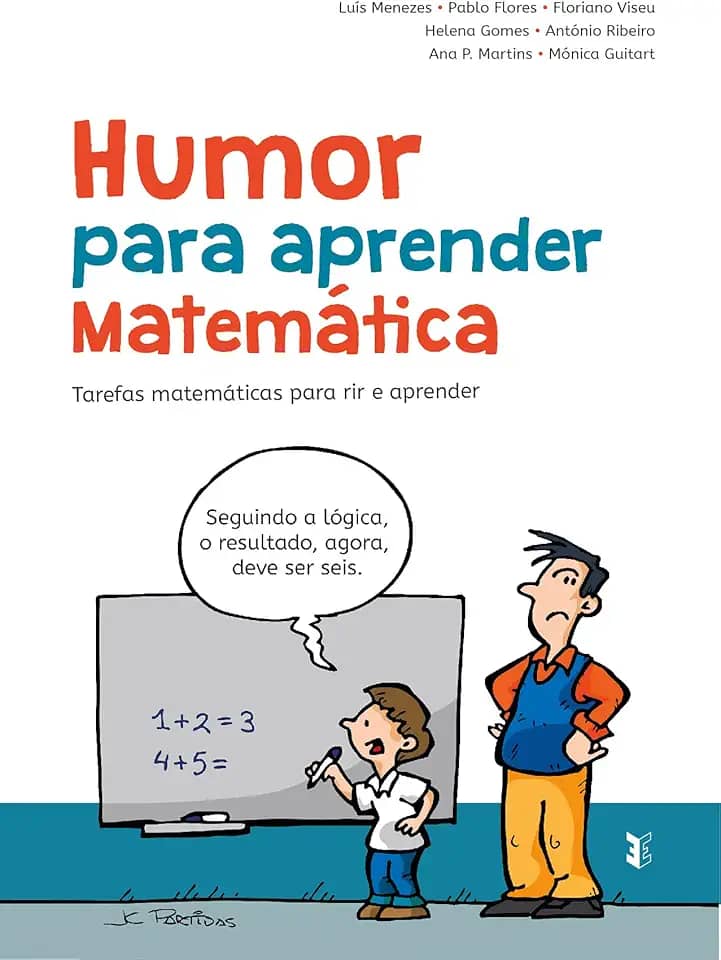 Humor para aprender Matemática: Tarefas matemáticas para rir e aprender