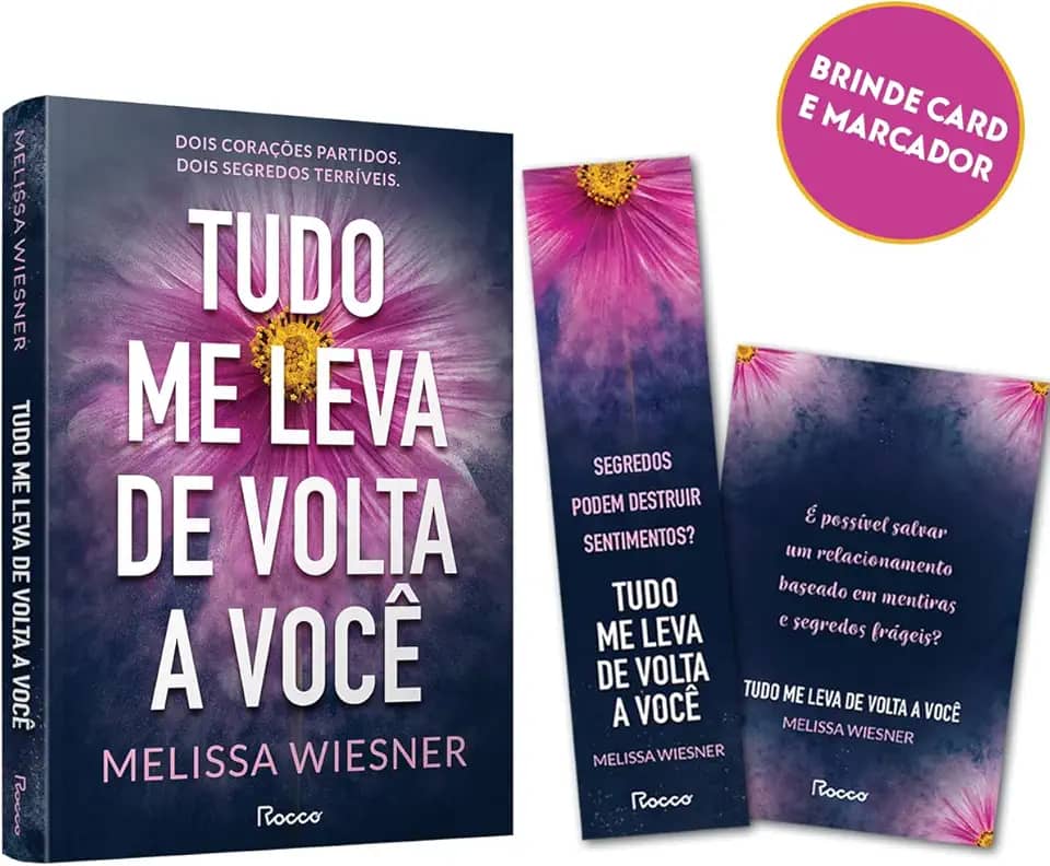 Tudo me leva de volta a você: acompanha card e marcador