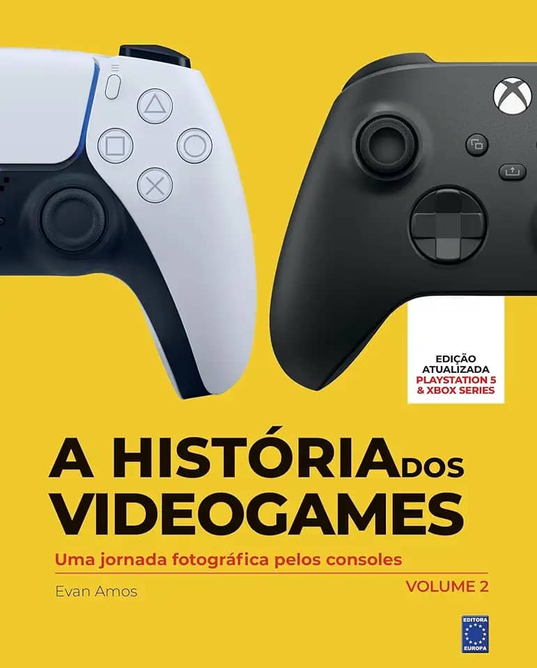 A História dos Videogames - Volume 2: uma Jornada Fotográfica Pelos Consoles