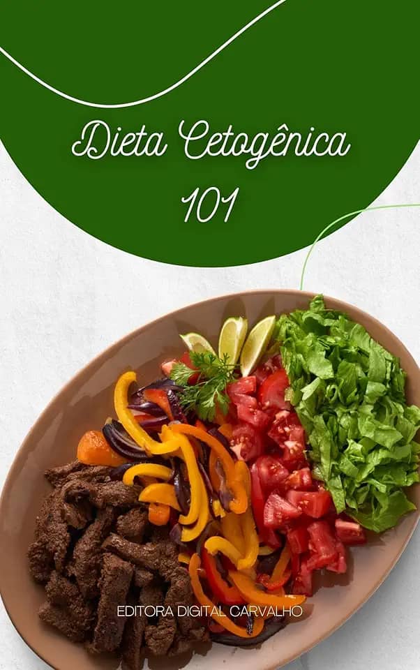 Dieta Cetogênica 101: Dicas de dieta cetogênica para emagrecer com saúde