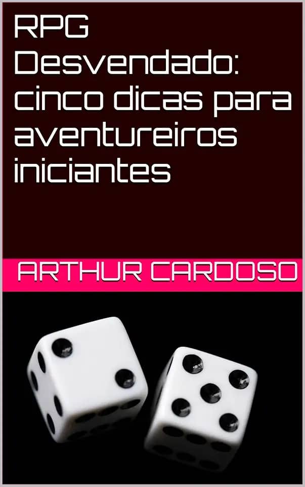 RPG Desvendado: cinco dicas para aventureiros iniciantes