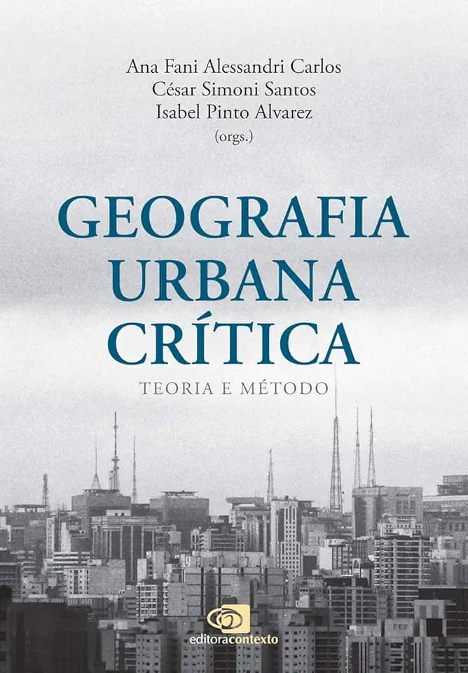 Geografia urbana crítica: Teoria e método