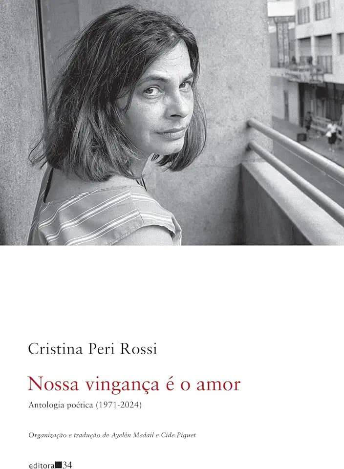 Nossa vingança é o amor: antologia poética (1971-2024)