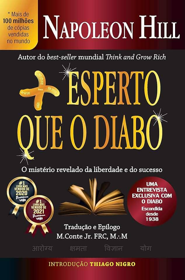 Mais esperto que o diabo: o mistério revelado da liberdade e do sucesso