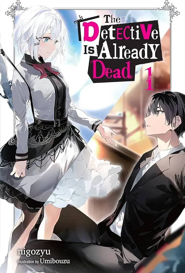 The Detective Is Already Dead, Vol. 1: Volume 1