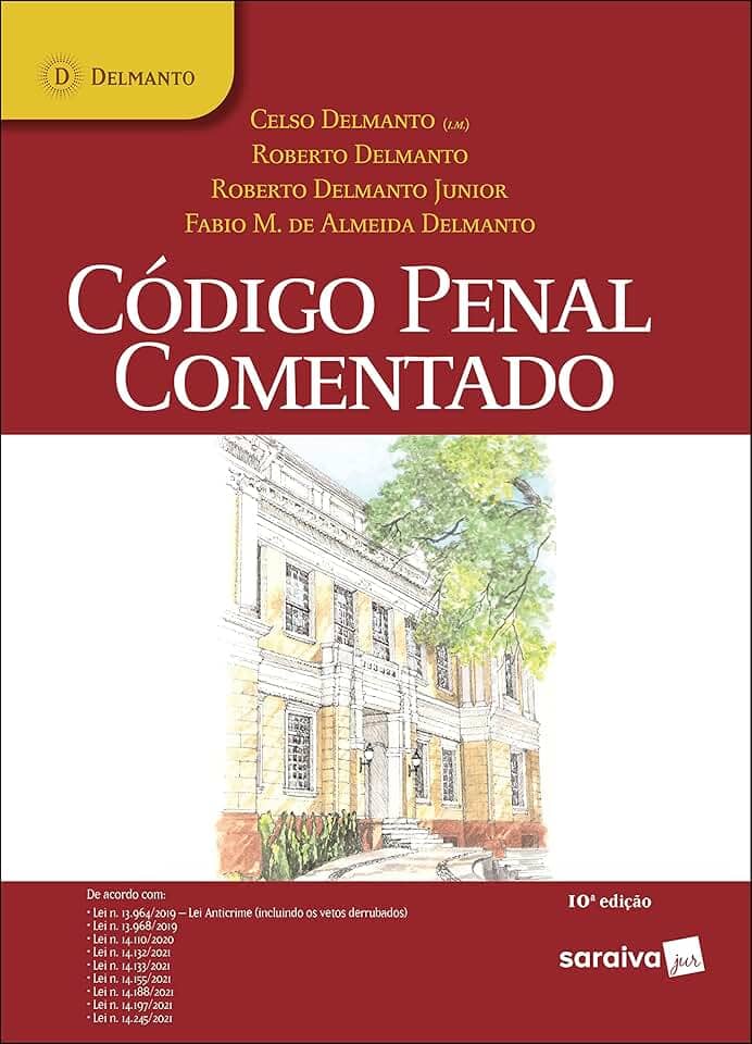 Código Penal Comentado - 10ª Edição 2021