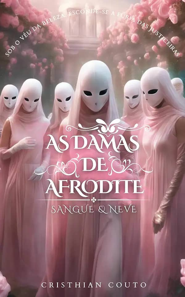 As Damas de Afrodite: Sangue e Neve
