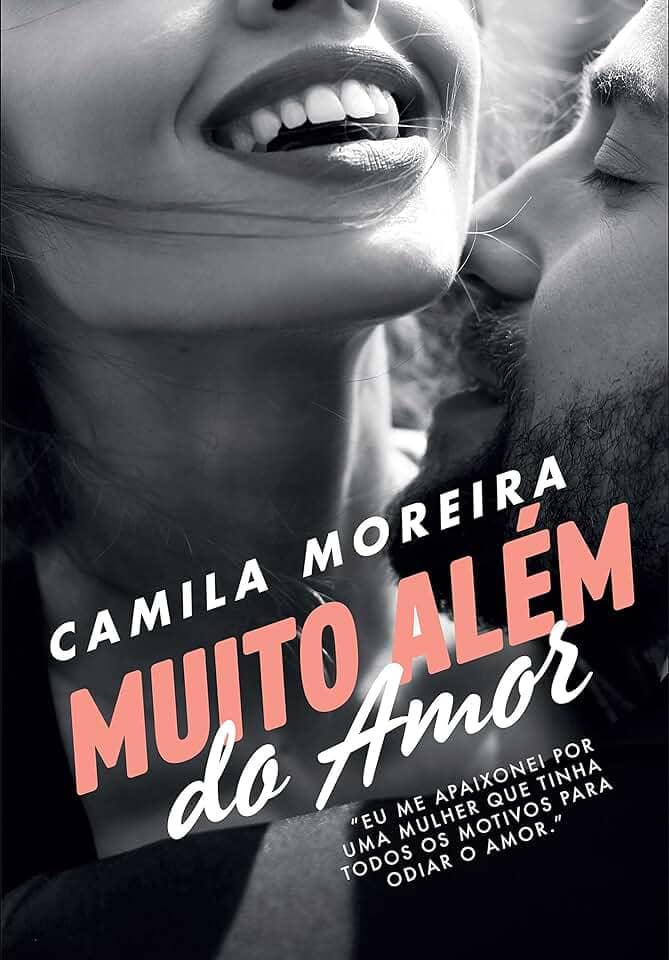 Muito além do amor