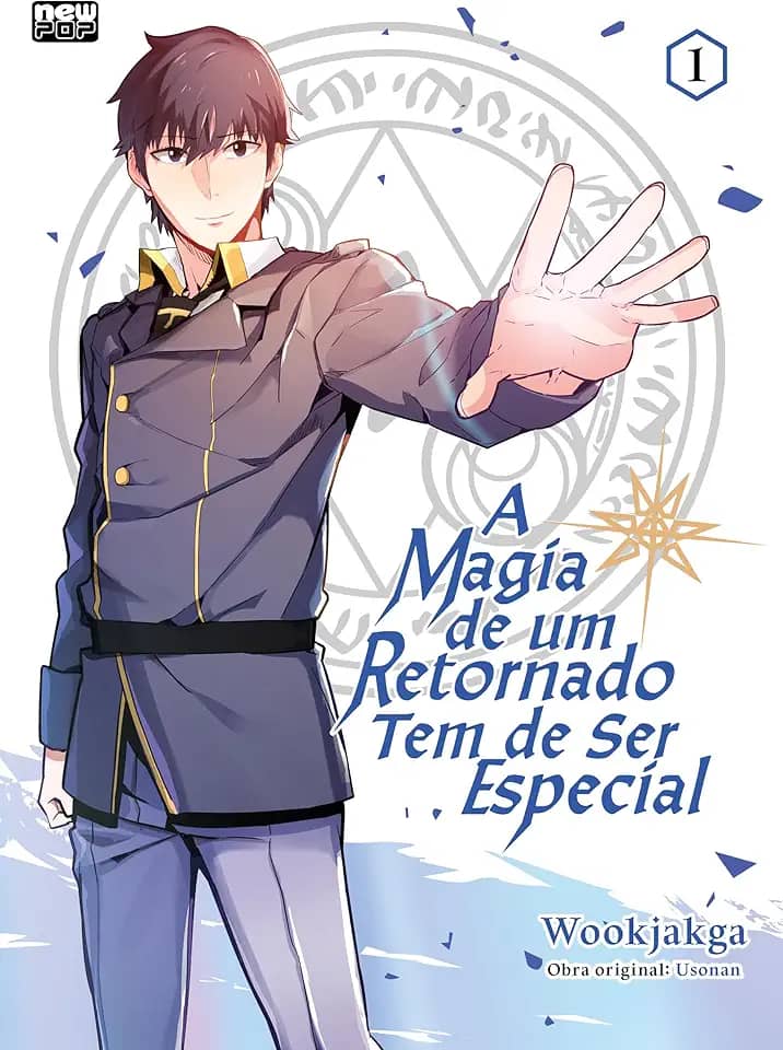 A Magia de um Retornado Tem de Ser Especial: Volume 1