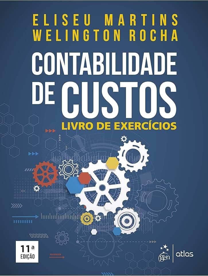 Contabilidade de Custos - Livro de Exercícios