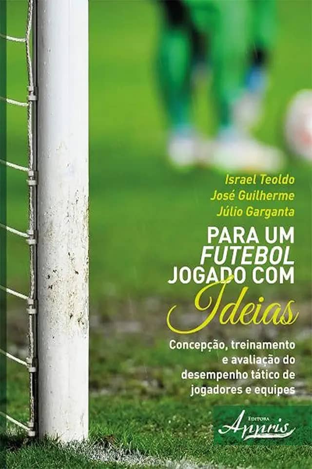 Para um Futebol Jogado com Ideias