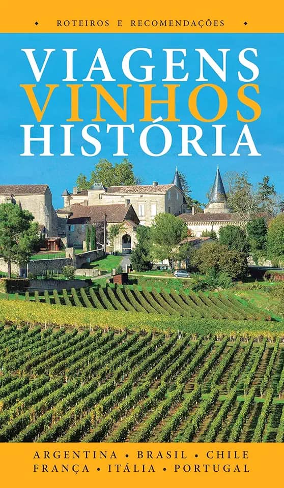 Viagens, Vinhos, História