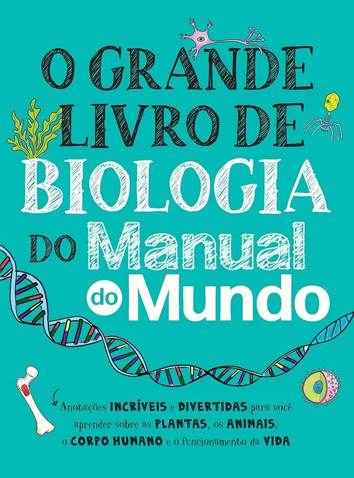 O Grande Livro de Biologia do Manual do Mundo
