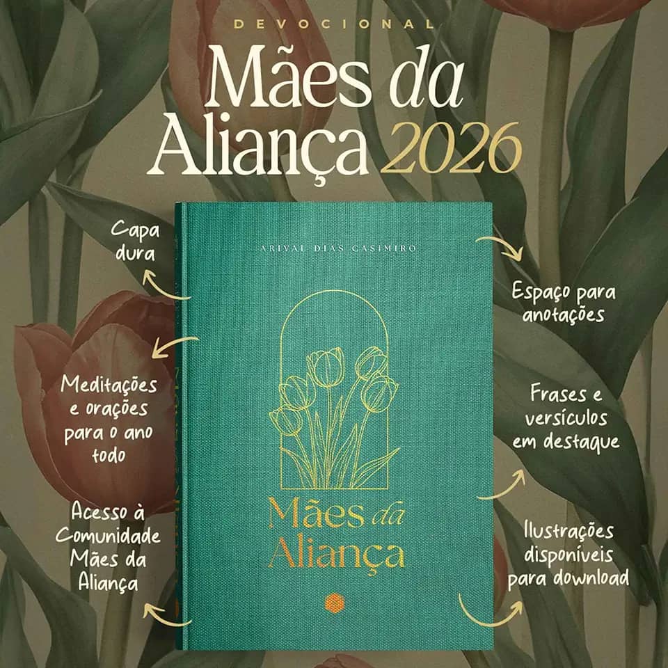 Mães da aliança 2026: Orando pelos filhos com base nas promessas de Deus