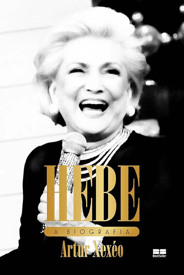 Hebe: A biografia