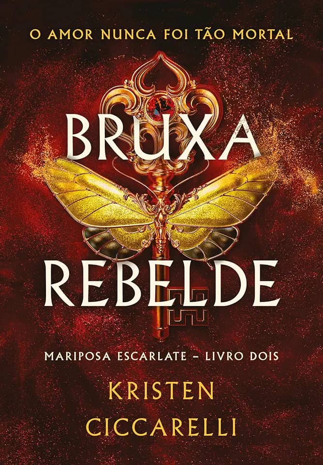 Bruxa rebelde (Mariposa Escarlate - Livro 2)