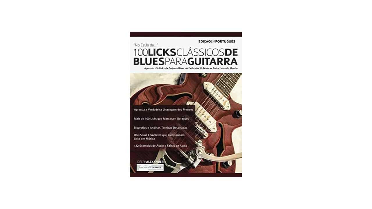 Melhores Guitarristas do Mundo: 10 Livros Essenciais