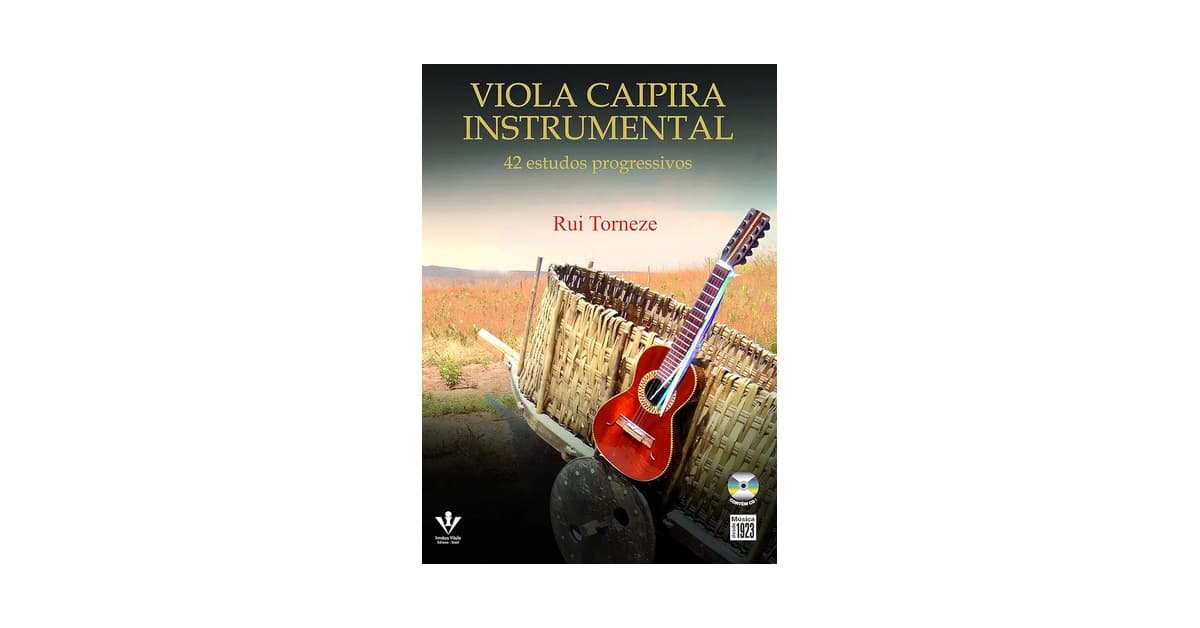Qual a Melhor viola caipira para iniciantes? Guia de Métodos