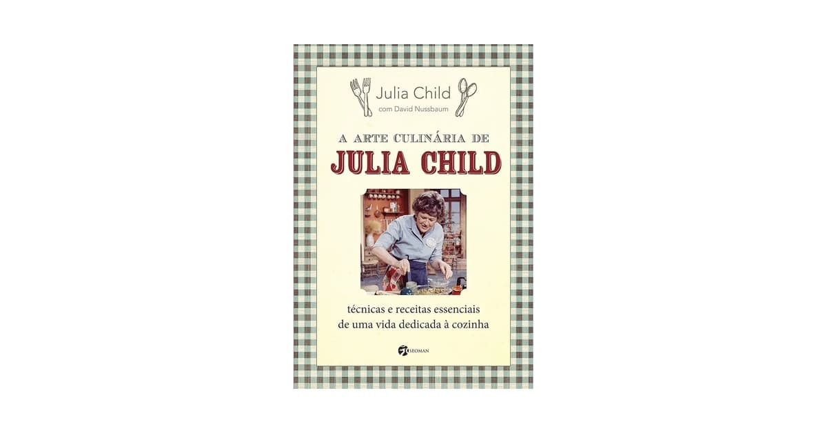 Melhores Livros de Receitas: 10 Obras Essenciais