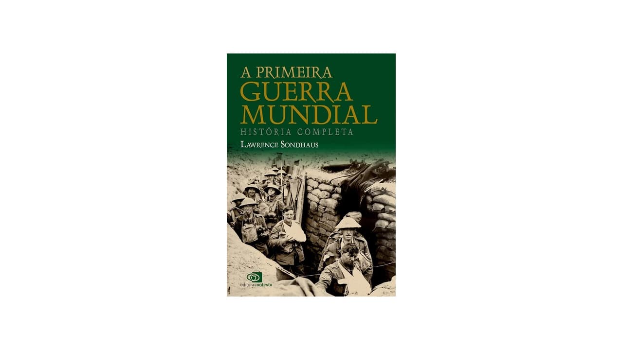 Melhores livros sobre a primeira guerra mundial: Guia Essencial