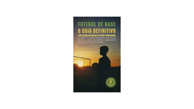 Melhor Base do Mundo Futebol: Guia Com 4 Livros