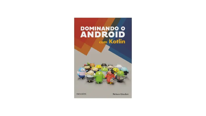 O Melhor Android: 10 Guias para Dominar o Sistema