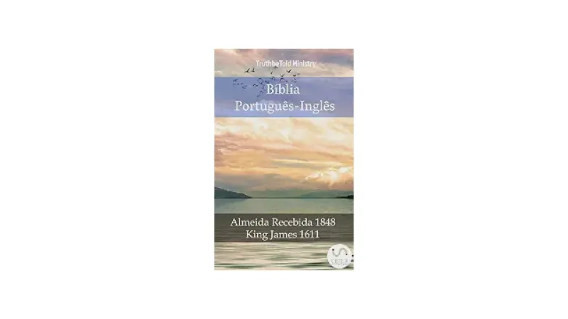 Qual a Melhor bíblia king james ou almeida: Guia de Escolha