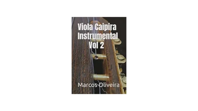 Qual a Melhor marca de viola caipira: Guia de Métodos e Repertório